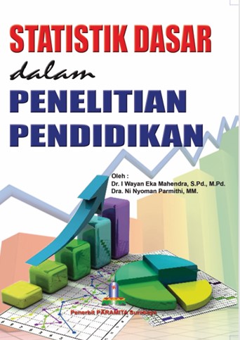 Statistik Dasar dalam Penelitian Pendidikan